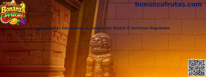 Guía informativa sobre juegos con dinero, apuestas y servicios regulados