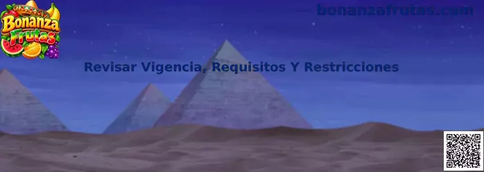 Bonanza Frutas: revisión de vigencia, requisitos y restricciones de una promoción