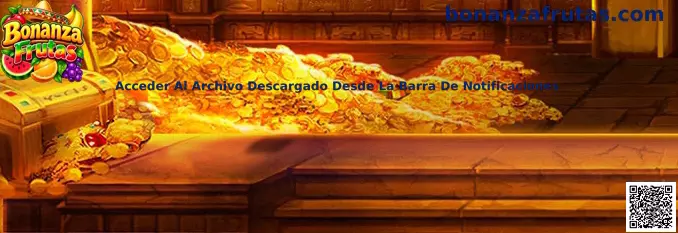Guía de Bonanza Frutas para acceder a un archivo descargado desde la barra de notificaciones en Android