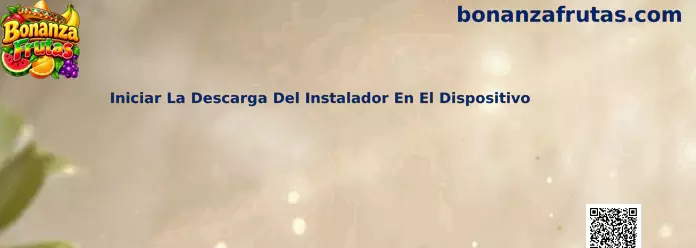 Proceso para iniciar la descarga del instalador en el dispositivo