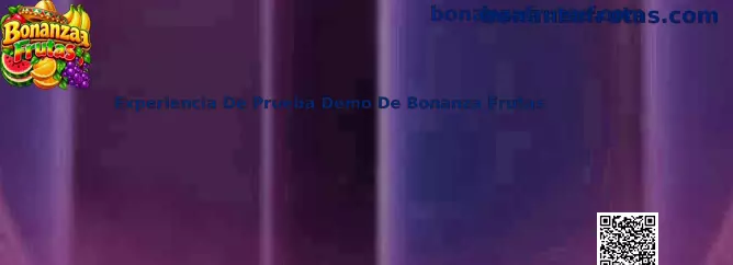 Vista representativa de la Experiencia De Prueba Demo De Bonanza Frutas