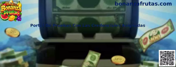 Portal de pruebas con credenciales asignadas de Bonanza Frutas