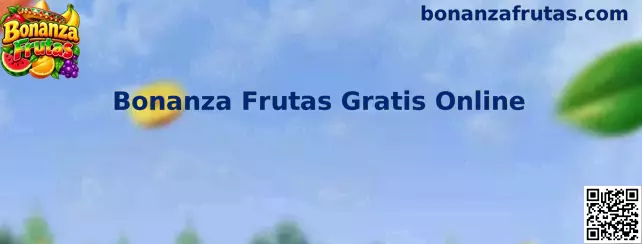Bonanza Frutas Gratis Online