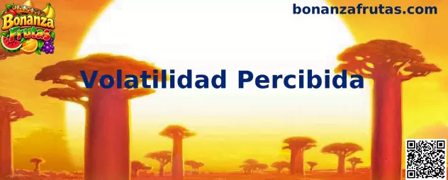 Guía visual sobre volatilidad percibida en Bonanza Frutas