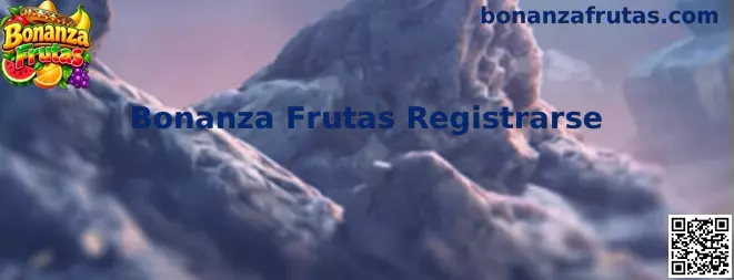 Proceso de registro de Bonanza Frutas